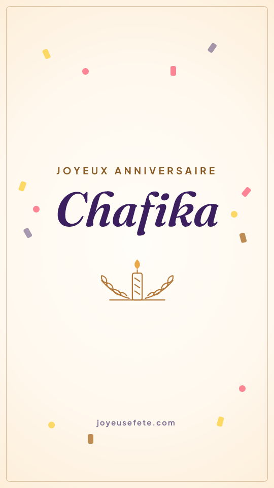 Image « Joyeux anniversaire Chafika » au format story