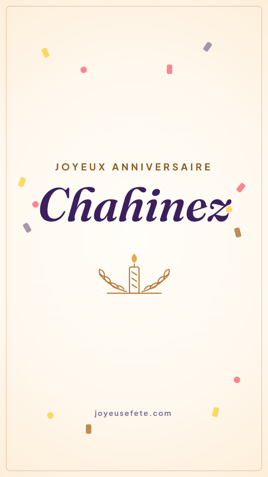 Image « Joyeux anniversaire Chahinez » au format story