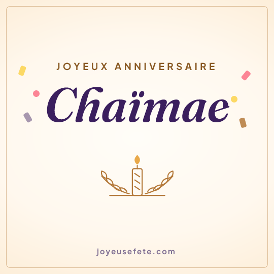 Image carrée « Joyeux anniversaire Chaïmae » pour WhatsApp