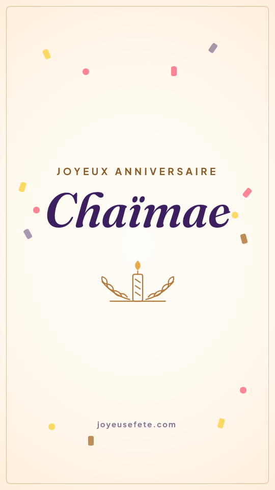 Image « Joyeux anniversaire Chaïmae » au format story
