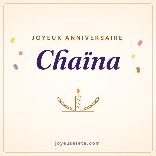 Image carrée « Joyeux anniversaire Chaïna » pour WhatsApp