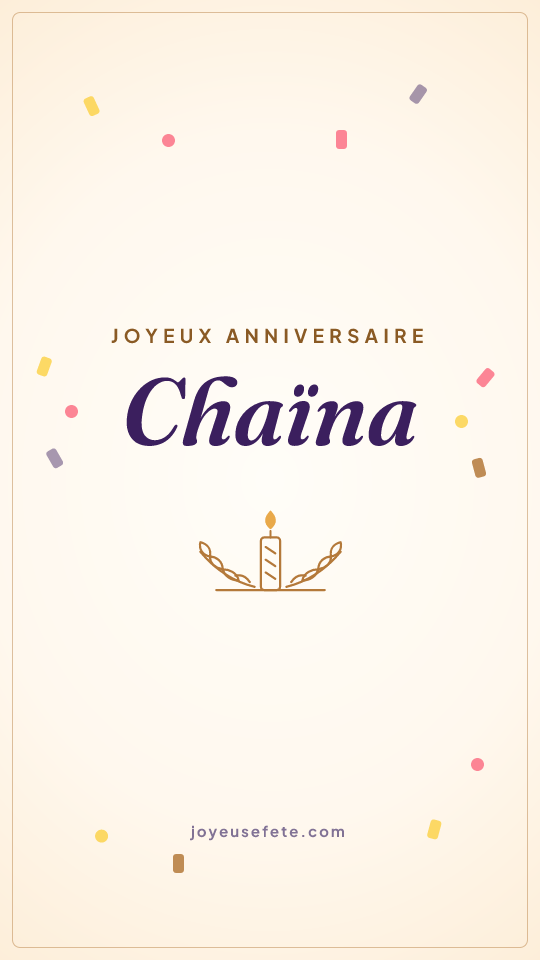 Image « Joyeux anniversaire Chaïna » au format story