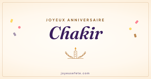 Image « Joyeux anniversaire Chakir » au format large