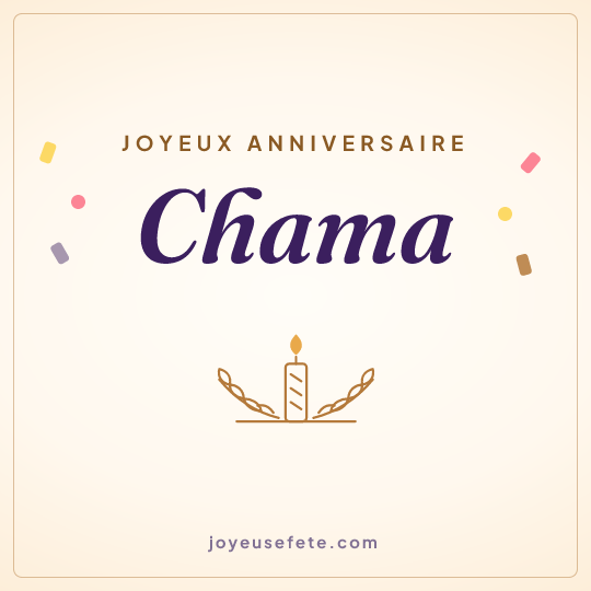 Image carrée « Joyeux anniversaire Chama » pour WhatsApp