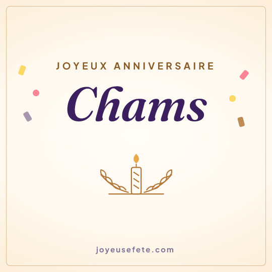 Image carrée « Joyeux anniversaire Chams » pour WhatsApp