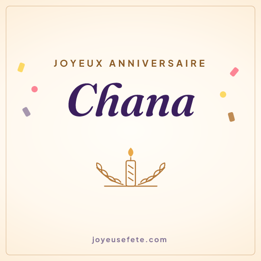 Image carrée « Joyeux anniversaire Chana » pour WhatsApp