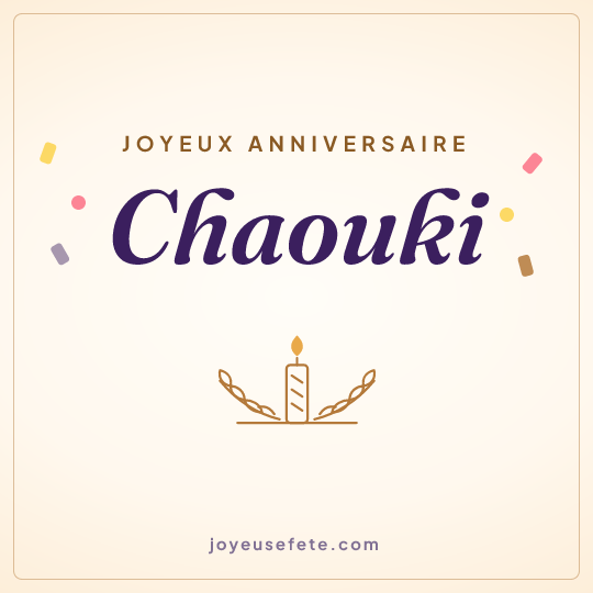 Image carrée « Joyeux anniversaire Chaouki » pour WhatsApp