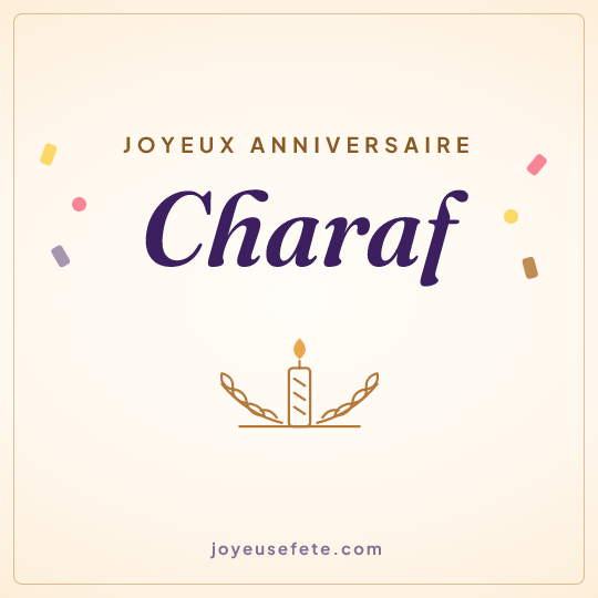 Image carrée « Joyeux anniversaire Charaf » pour WhatsApp
