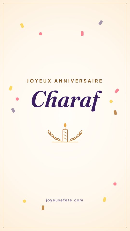 Image « Joyeux anniversaire Charaf » au format story