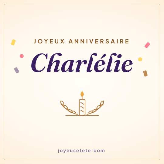 Image carrée « Joyeux anniversaire Charlélie » pour WhatsApp
