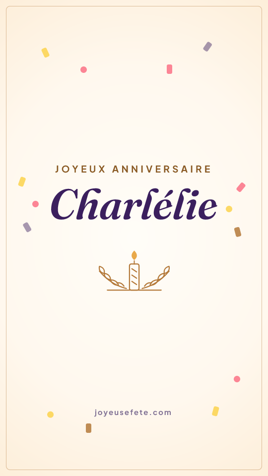 Image « Joyeux anniversaire Charlélie » au format story