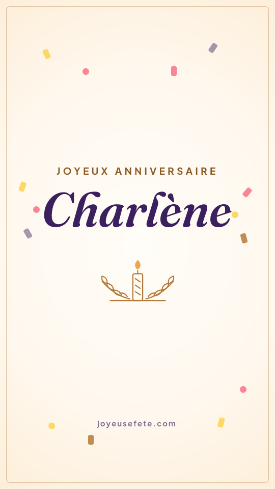 Image « Joyeux anniversaire Charlène » au format story