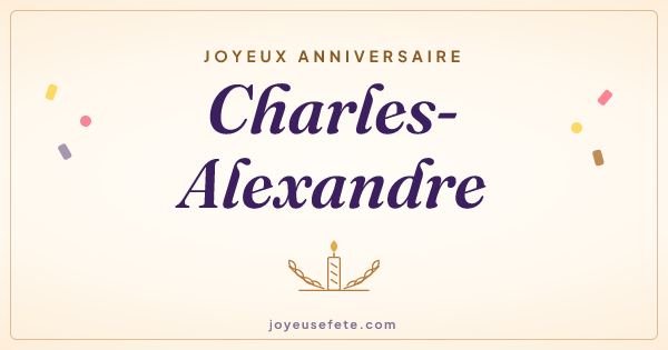 Image « Joyeux anniversaire Charles-Alexandre » au format large