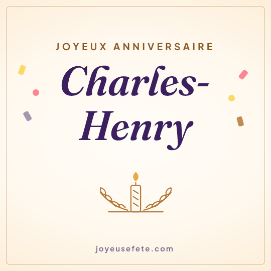 Image carrée « Joyeux anniversaire Charles-Henry » pour WhatsApp