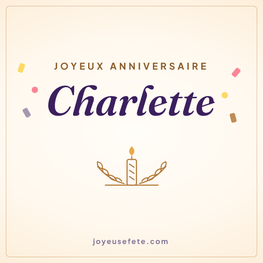 Image carrée « Joyeux anniversaire Charlette » pour WhatsApp
