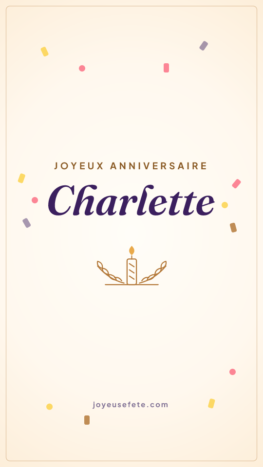 Image « Joyeux anniversaire Charlette » au format story