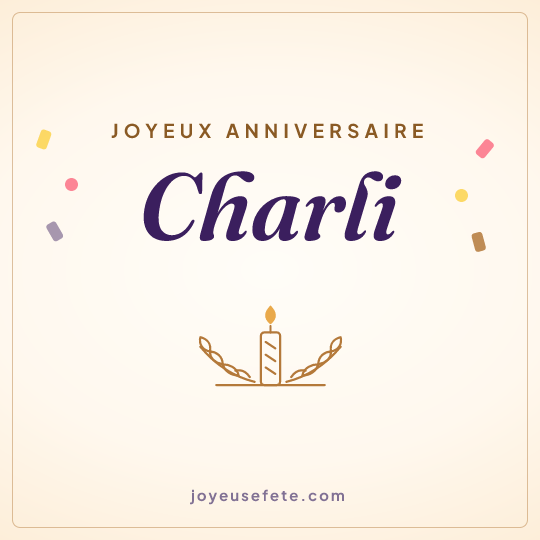 Image carrée « Joyeux anniversaire Charli » pour WhatsApp