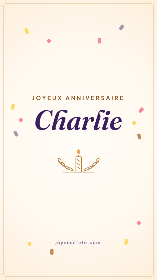 Image « Joyeux anniversaire Charlie » au format story
