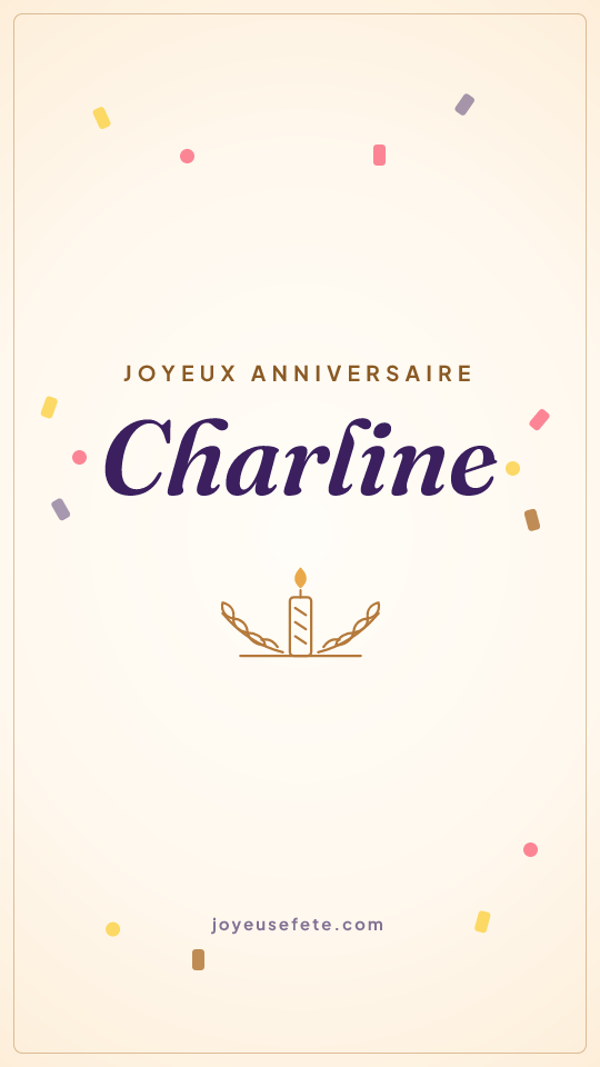 Image « Joyeux anniversaire Charline » au format story