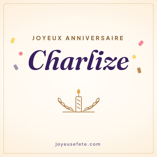 Image carrée « Joyeux anniversaire Charlize » pour WhatsApp