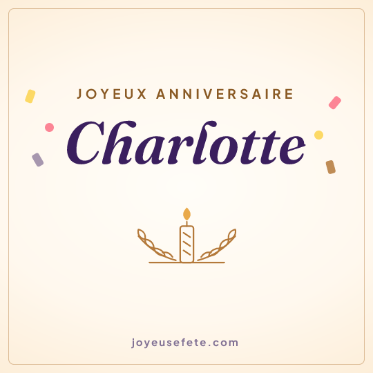 Image carrée « Joyeux anniversaire Charlotte » pour WhatsApp