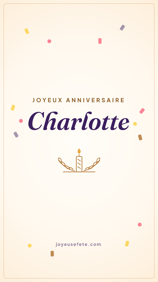 Image « Joyeux anniversaire Charlotte » au format story