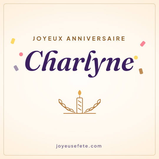 Image carrée « Joyeux anniversaire Charlyne » pour WhatsApp