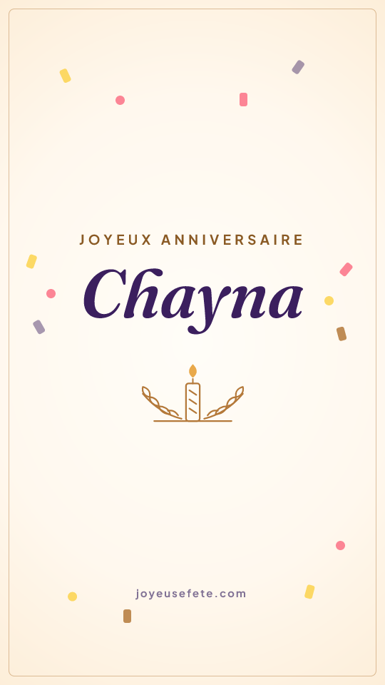 Image « Joyeux anniversaire Chayna » au format story