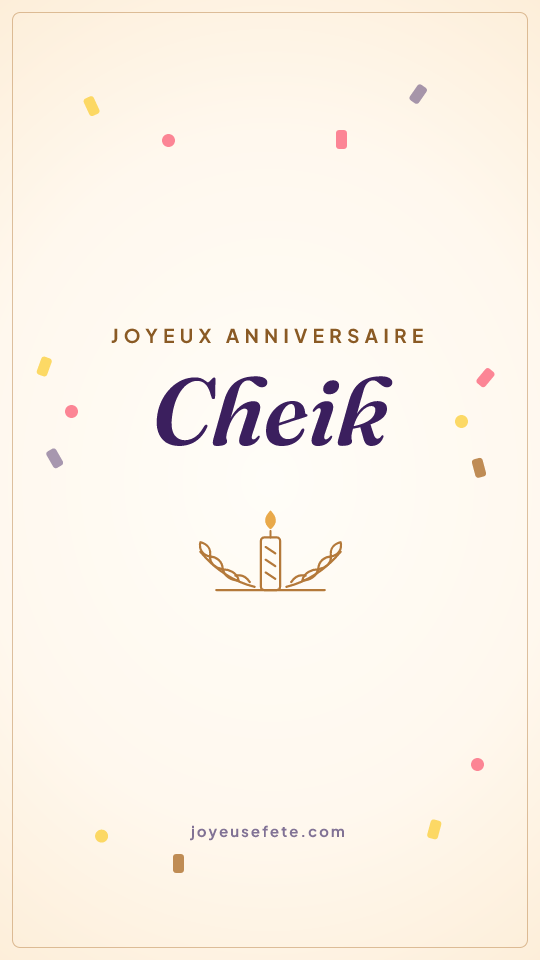 Image « Joyeux anniversaire Cheik » au format story