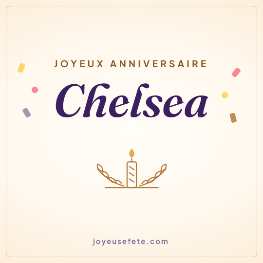Image carrée « Joyeux anniversaire Chelsea » pour WhatsApp