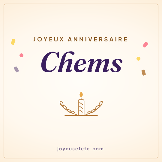 Image carrée « Joyeux anniversaire Chems » pour WhatsApp
