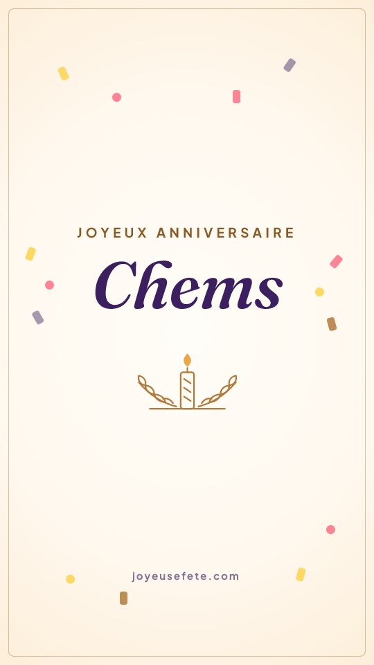 Image « Joyeux anniversaire Chems » au format story