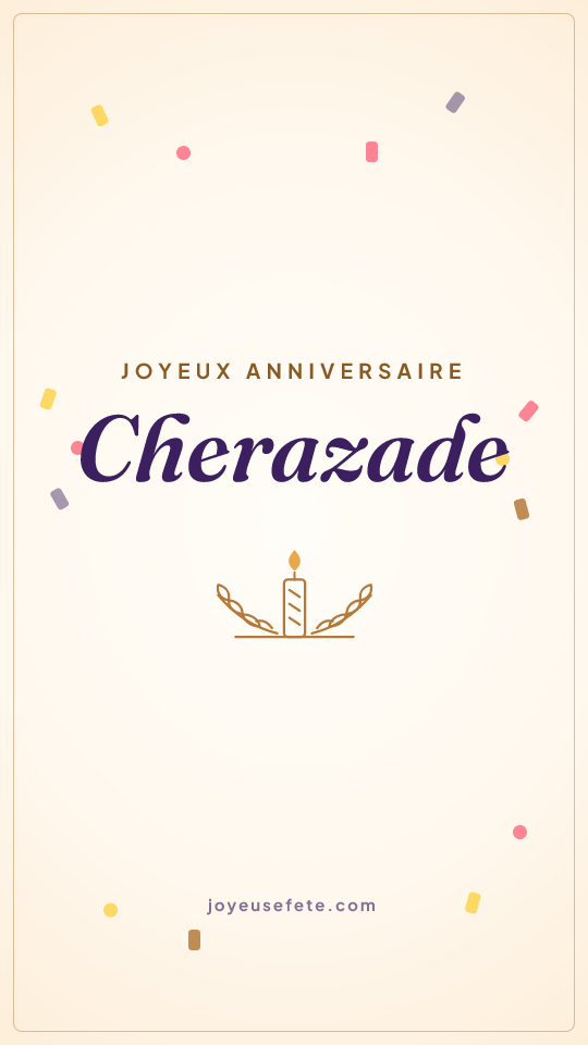 Image « Joyeux anniversaire Cherazade » au format story