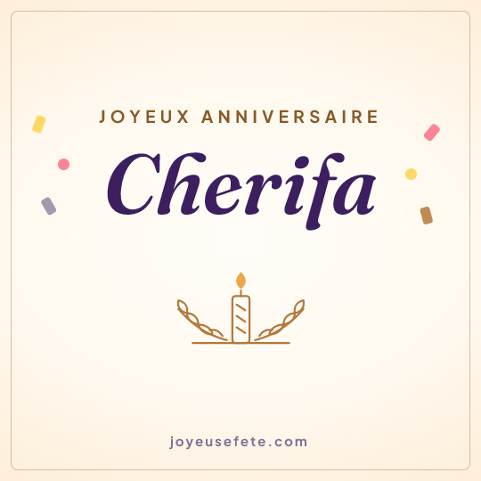 Image carrée « Joyeux anniversaire Cherifa » pour WhatsApp