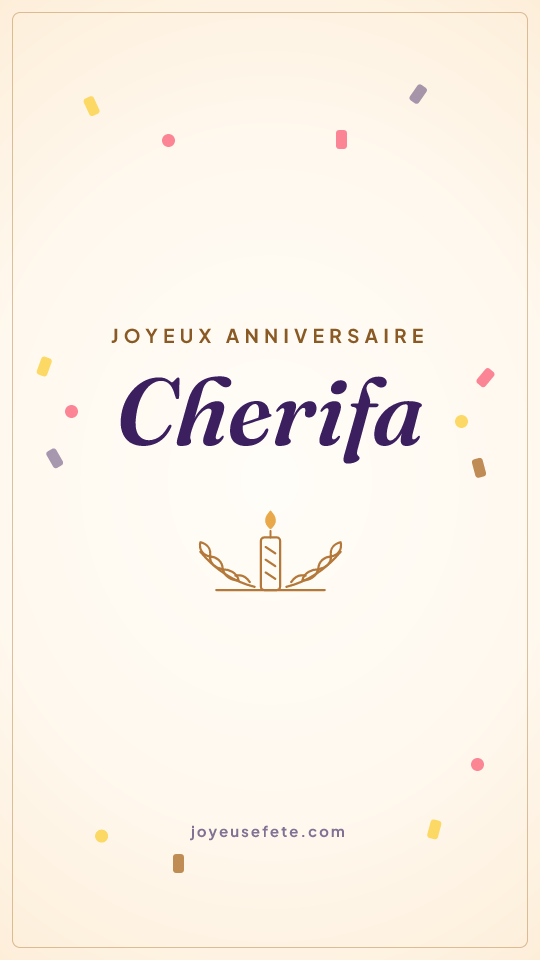 Image « Joyeux anniversaire Cherifa » au format story