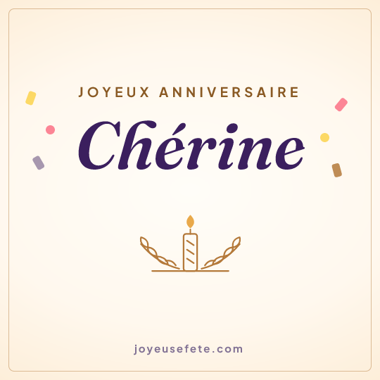 Image carrée « Joyeux anniversaire Chérine » pour WhatsApp