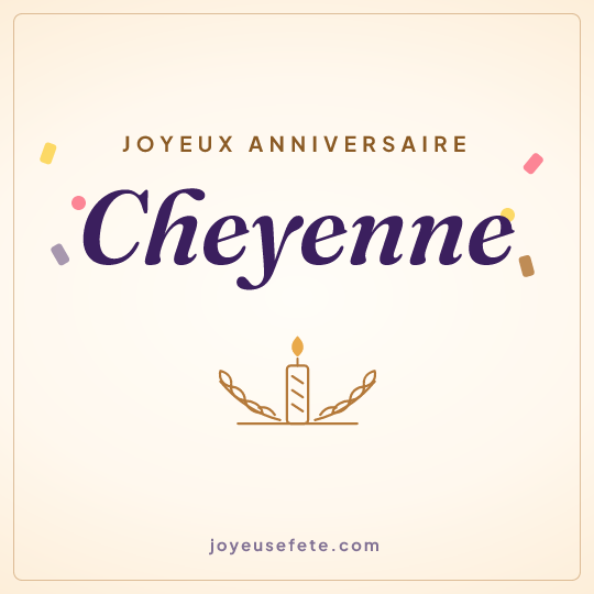 Image carrée « Joyeux anniversaire Cheyenne » pour WhatsApp