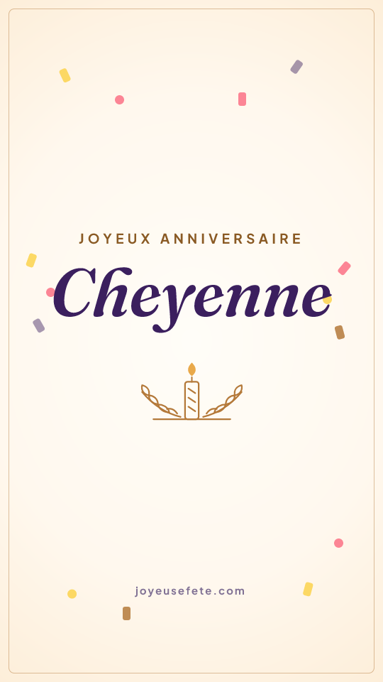 Image « Joyeux anniversaire Cheyenne » au format story