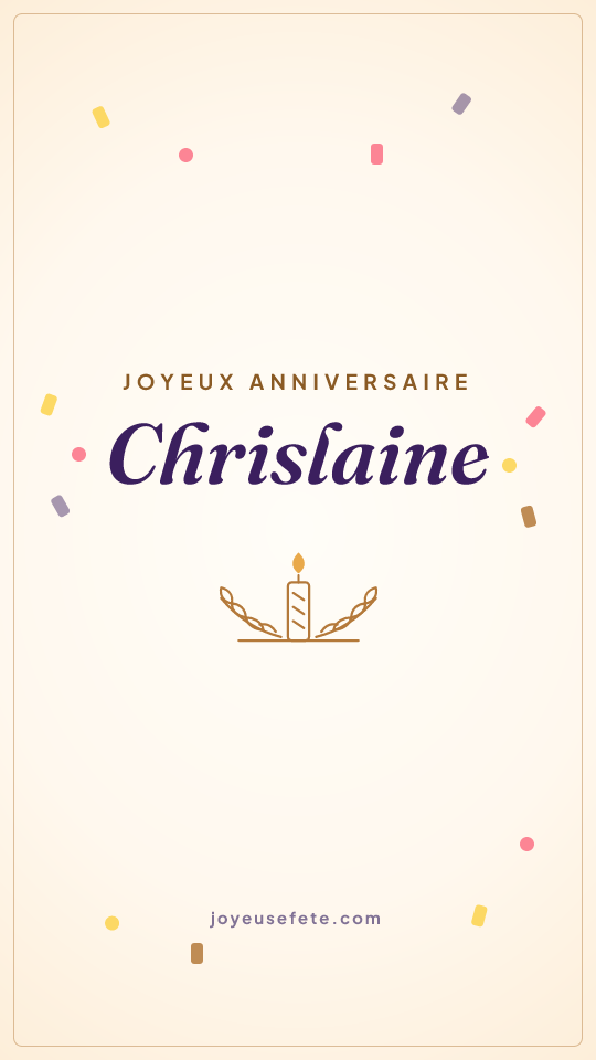 Image « Joyeux anniversaire Chrislaine » au format story