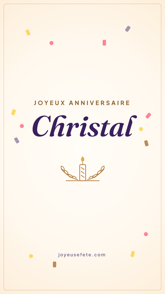 Image « Joyeux anniversaire Christal » au format story