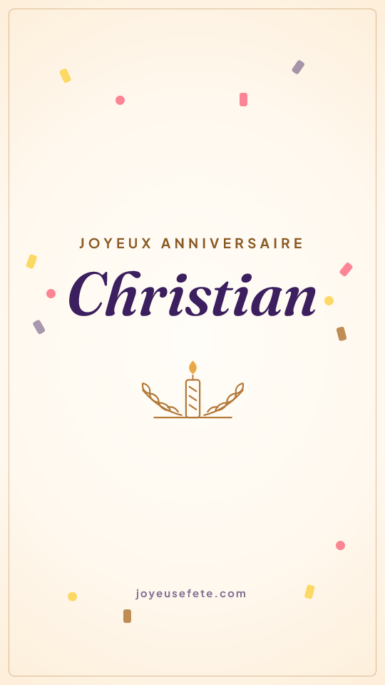 Image « Joyeux anniversaire Christian » au format story