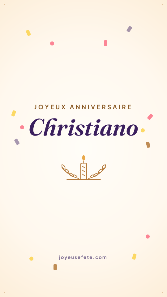 Image « Joyeux anniversaire Christiano » au format story