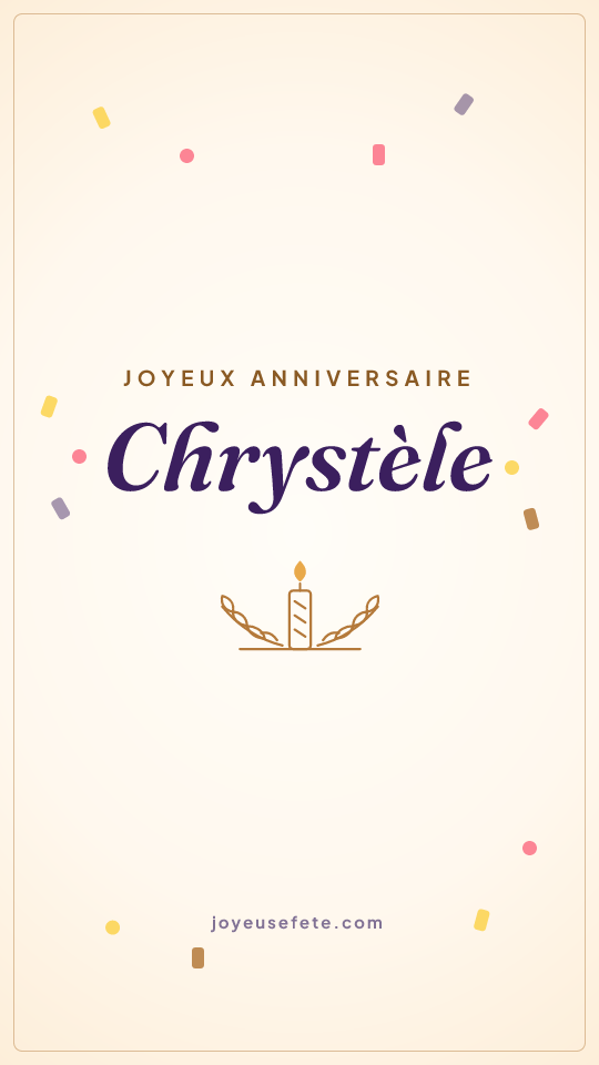 Image « Joyeux anniversaire Chrystèle » au format story