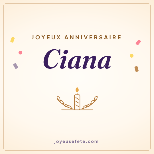 Image carrée « Joyeux anniversaire Ciana » pour WhatsApp