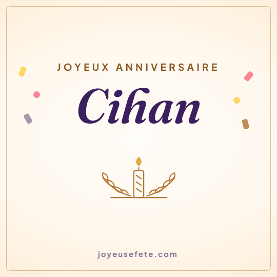 Image carrée « Joyeux anniversaire Cihan » pour WhatsApp