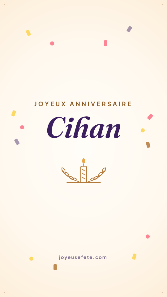Image « Joyeux anniversaire Cihan » au format story