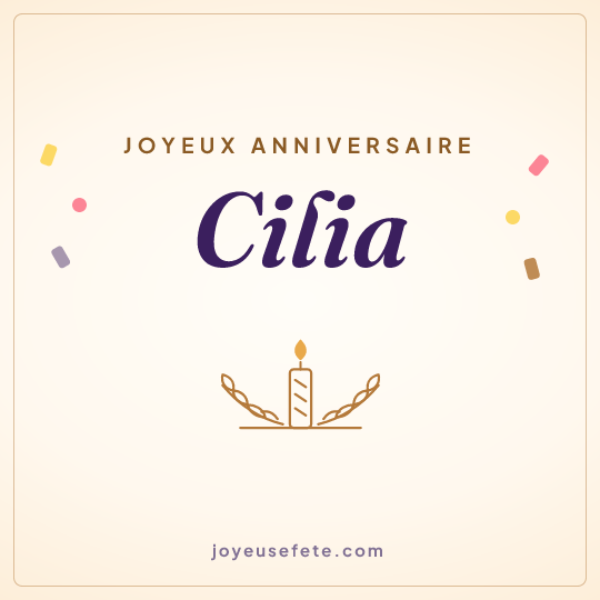 Image carrée « Joyeux anniversaire Cilia » pour WhatsApp