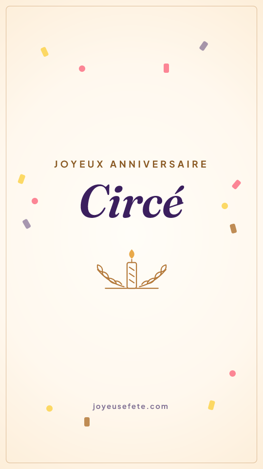 Image « Joyeux anniversaire Circé » au format story
