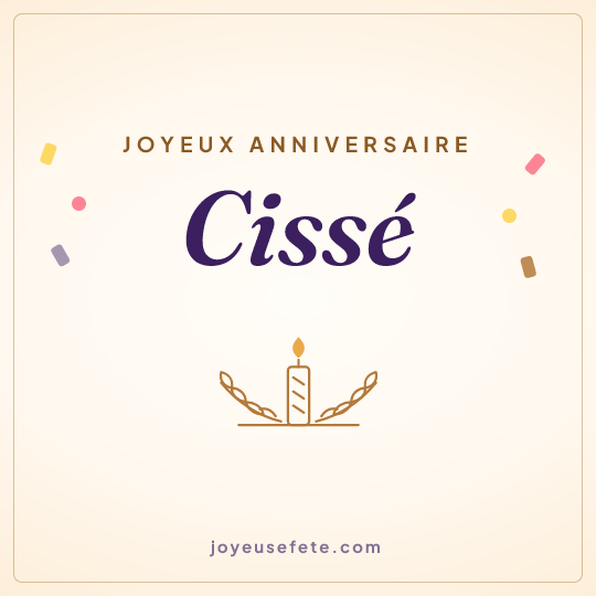 Image carrée « Joyeux anniversaire Cissé » pour WhatsApp