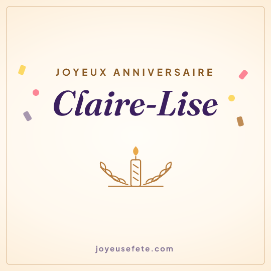 Image carrée « Joyeux anniversaire Claire-Lise » pour WhatsApp